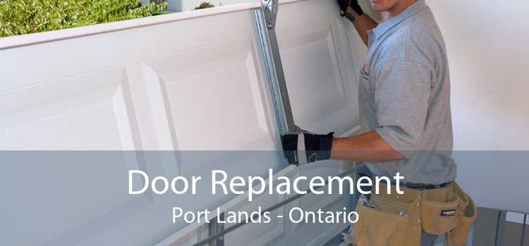 Door Replacement Port Lands - Ontario