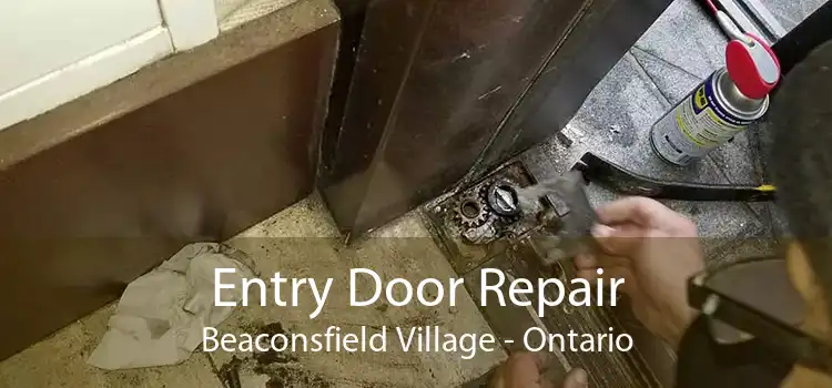 Entry Door Repair Beaconsfield Village - Ontario