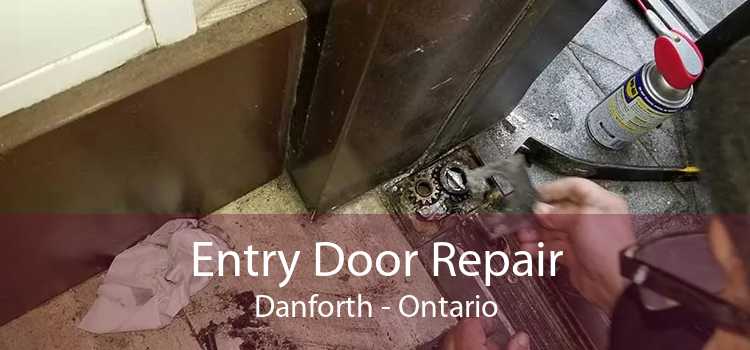 Entry Door Repair Danforth - Ontario