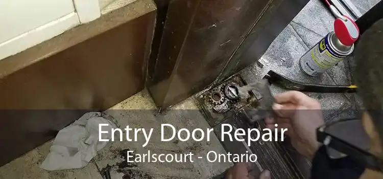 Entry Door Repair Earlscourt - Ontario