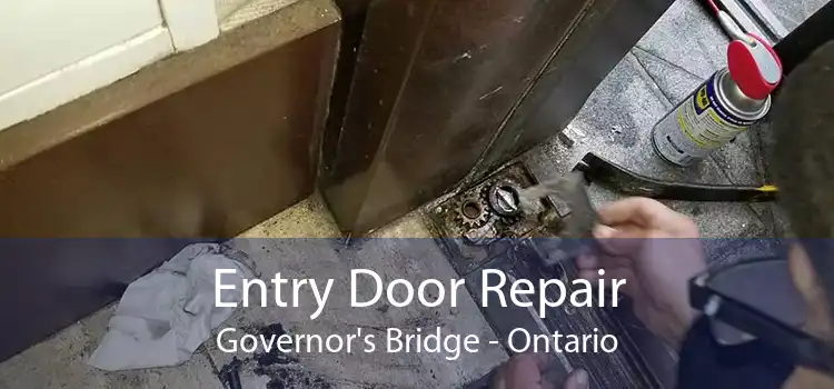 Entry Door Repair Governor's Bridge - Ontario