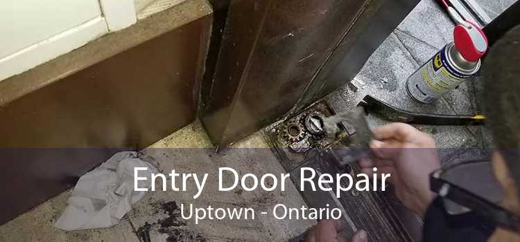 Entry Door Repair Uptown - Ontario
