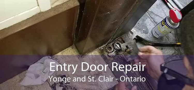 Entry Door Repair Yonge and St. Clair - Ontario