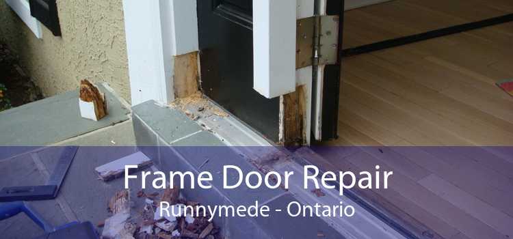 Frame Door Repair Runnymede - Ontario