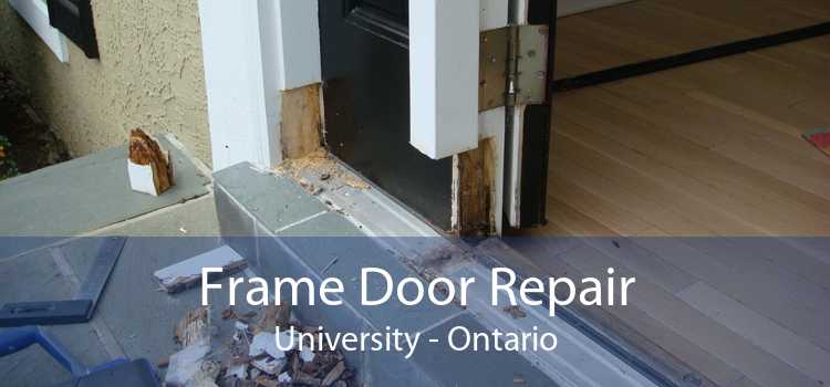Frame Door Repair University - Ontario