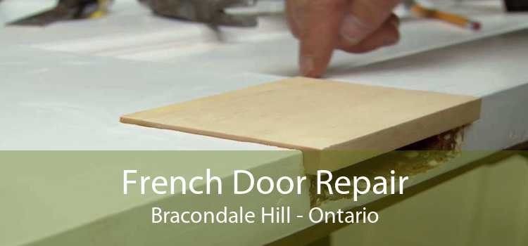 French Door Repair Bracondale Hill - Ontario