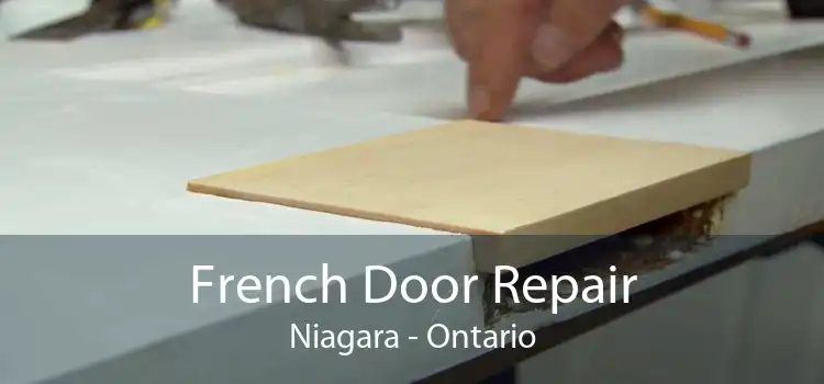 French Door Repair Niagara - Ontario