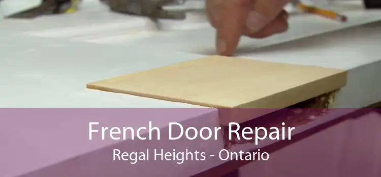 French Door Repair Regal Heights - Ontario