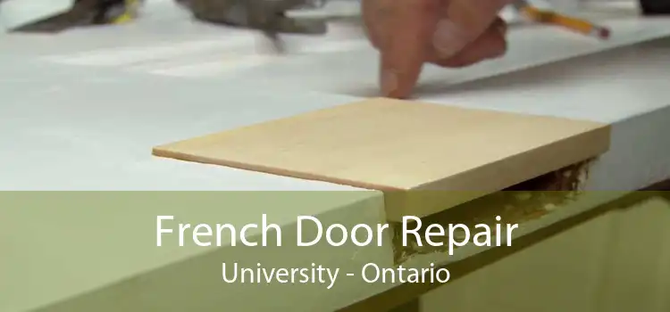 French Door Repair University - Ontario