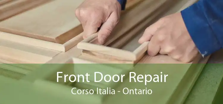 Front Door Repair Corso Italia - Ontario