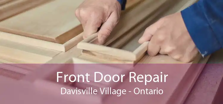 Front Door Repair Davisville Village - Ontario