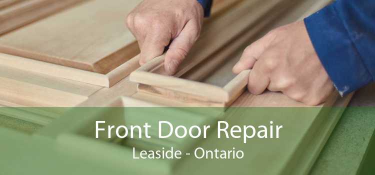 Front Door Repair Leaside - Ontario