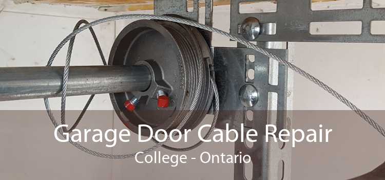 Garage Door Cable Repair College - Ontario