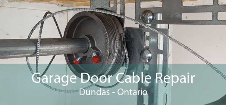 Garage Door Cable Repair Dundas - Ontario
