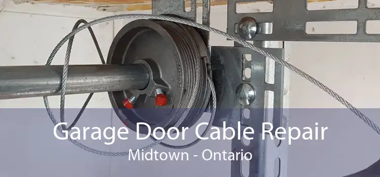 Garage Door Cable Repair Midtown - Ontario