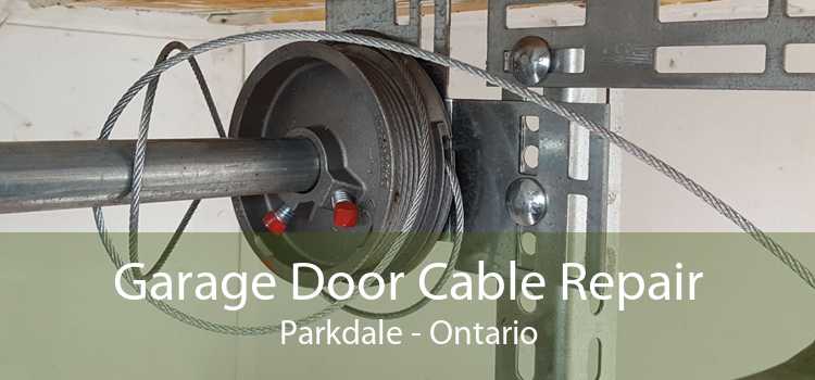 Garage Door Cable Repair Parkdale - Ontario