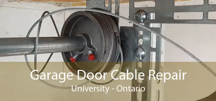 Garage Door Cable Repair University - Ontario
