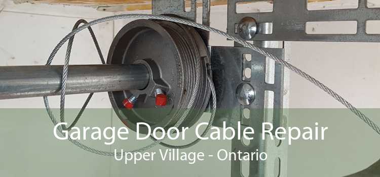 Garage Door Cable Repair Upper Village - Ontario