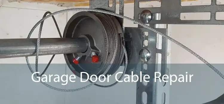 Garage Door Cable Repair