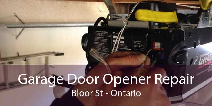 Garage Door Opener Repair Bloor St - Ontario