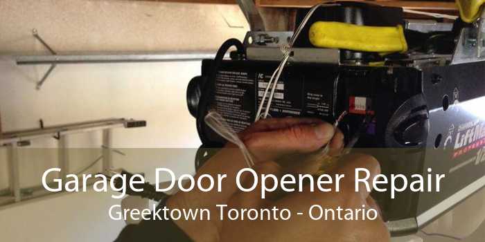 Garage Door Opener Repair Greektown Toronto - Ontario