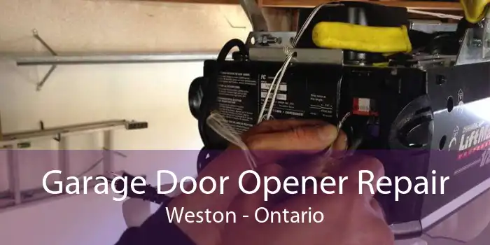 Garage Door Opener Repair Weston - Ontario
