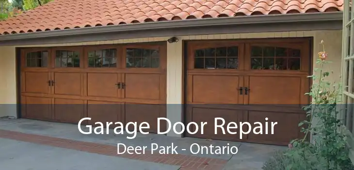 Garage Door Repair Deer Park - Ontario