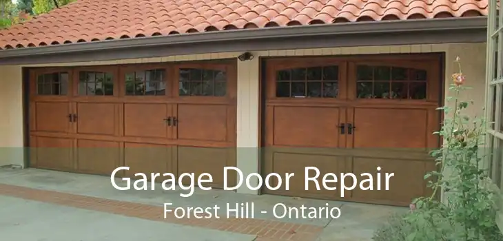 Garage Door Repair Forest Hill - Ontario