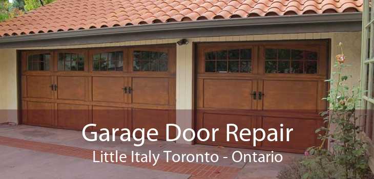 Garage Door Repair Little Italy Toronto - Ontario