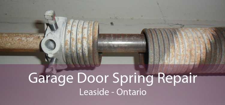 Garage Door Spring Repair Leaside - Ontario