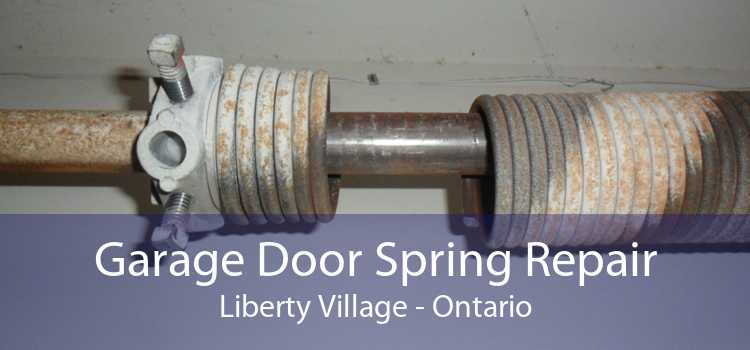Garage Door Spring Repair Liberty Village - Ontario