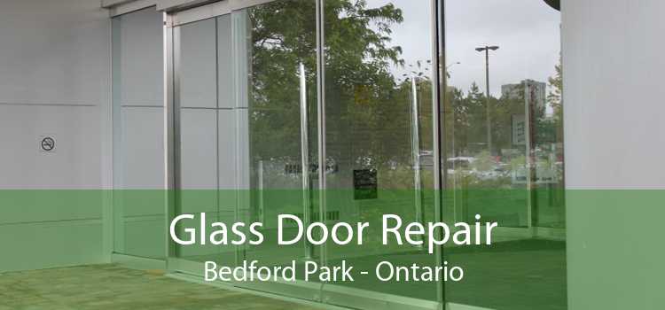 Glass Door Repair Bedford Park - Ontario