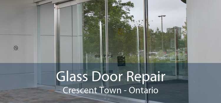 Glass Door Repair Crescent Town - Ontario