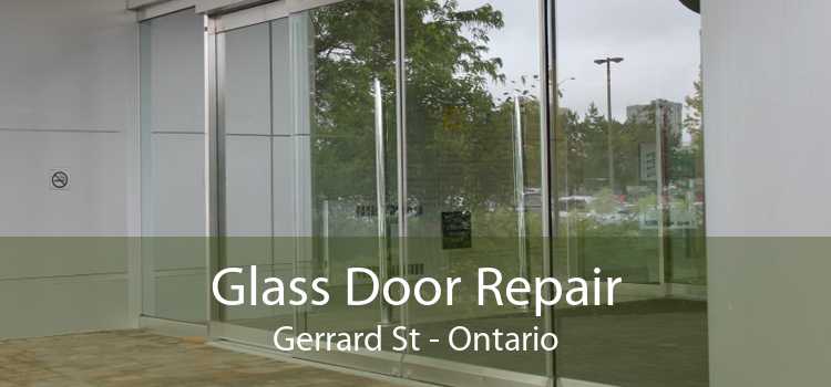 Glass Door Repair Gerrard St - Ontario