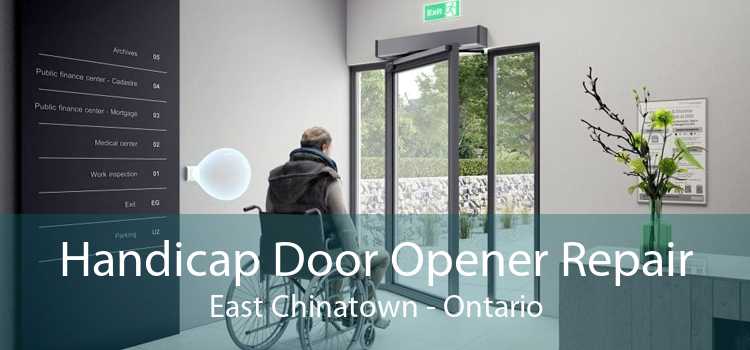Handicap Door Opener Repair East Chinatown - Ontario