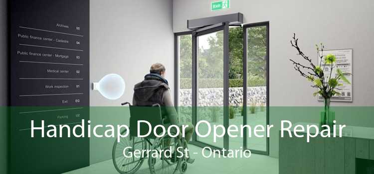 Handicap Door Opener Repair Gerrard St - Ontario