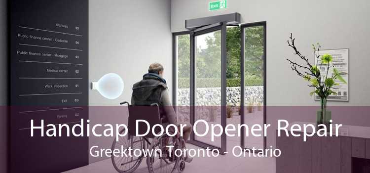 Handicap Door Opener Repair Greektown Toronto - Ontario