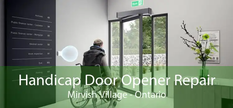 Handicap Door Opener Repair Mirvish Village - Ontario