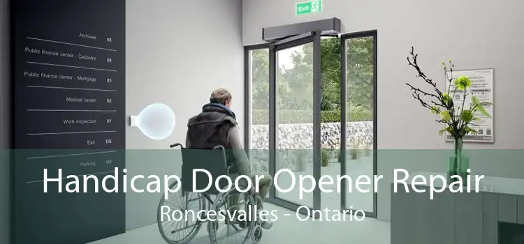 Handicap Door Opener Repair Roncesvalles - Ontario
