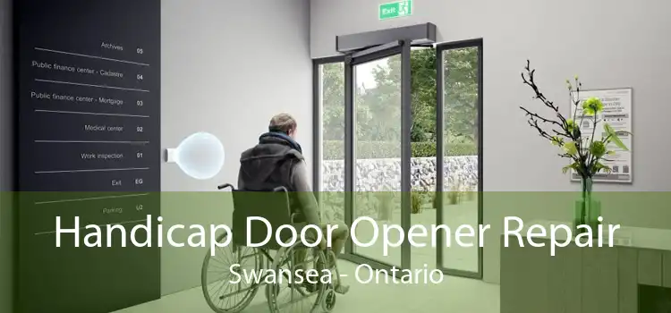 Handicap Door Opener Repair Swansea - Ontario