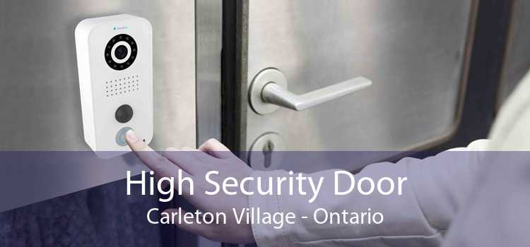 High Security Door Carleton Village - Ontario