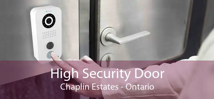High Security Door Chaplin Estates - Ontario