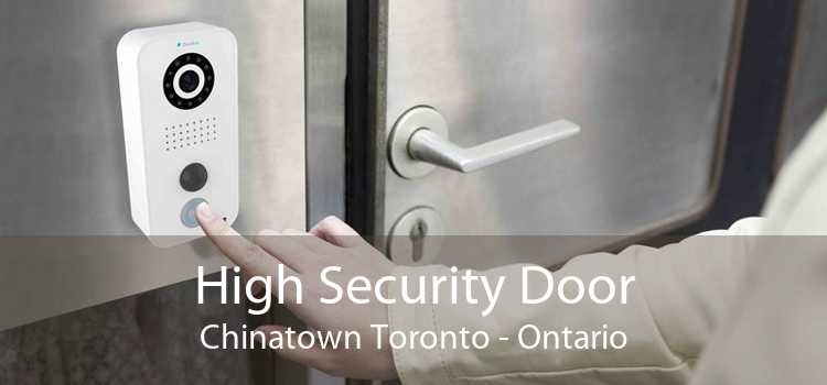 High Security Door Chinatown Toronto - Ontario