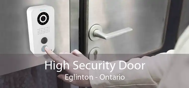 High Security Door Eglinton - Ontario