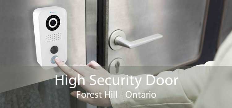 High Security Door Forest Hill - Ontario