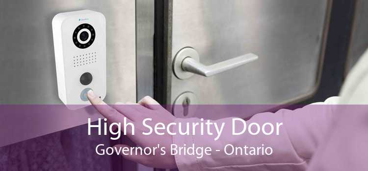High Security Door Governor's Bridge - Ontario