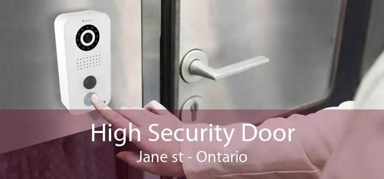 High Security Door Jane st - Ontario