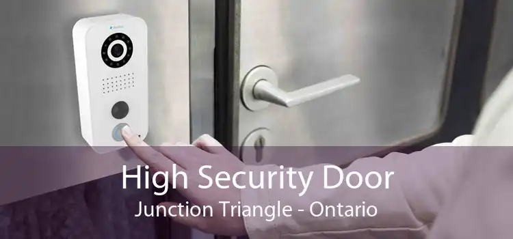 High Security Door Junction Triangle - Ontario