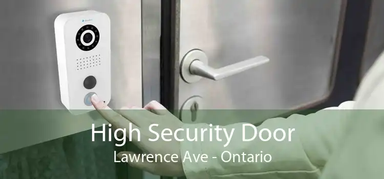 High Security Door Lawrence Ave - Ontario