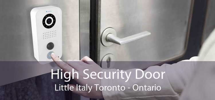 High Security Door Little Italy Toronto - Ontario